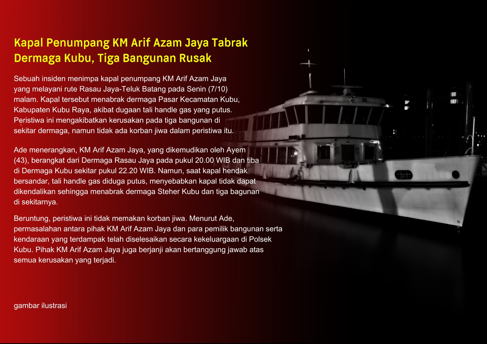 Kapal Penumpang KM Arif Azam Jaya Tabrak Dermaga Kubu, Tiga Bangunan Rusak