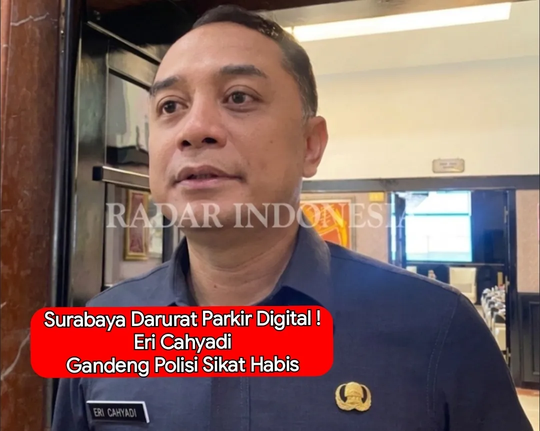 Surabaya Darurat Parkir Digital! Eri Cahyadi Gandeng Polisi Sikat Habis Celah Setoran Gelap lewat Sistem Non-Tunai!