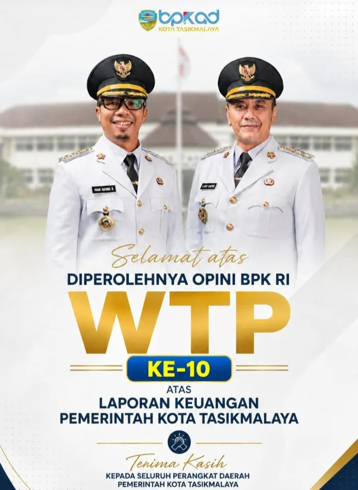 Pemerintah Kota Tasikmalaya Raih Opini (WTP) BPK RI Ke-10 Kali