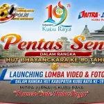*Mitra Jurnalis dan Pokdarkamtibmas Kubu Raya Gelar Pentas Seni HUT Bhayangkara Ke-80, Sekaligus Launching Lomba Video dan Foto HUT Kubu Raya ke-19*