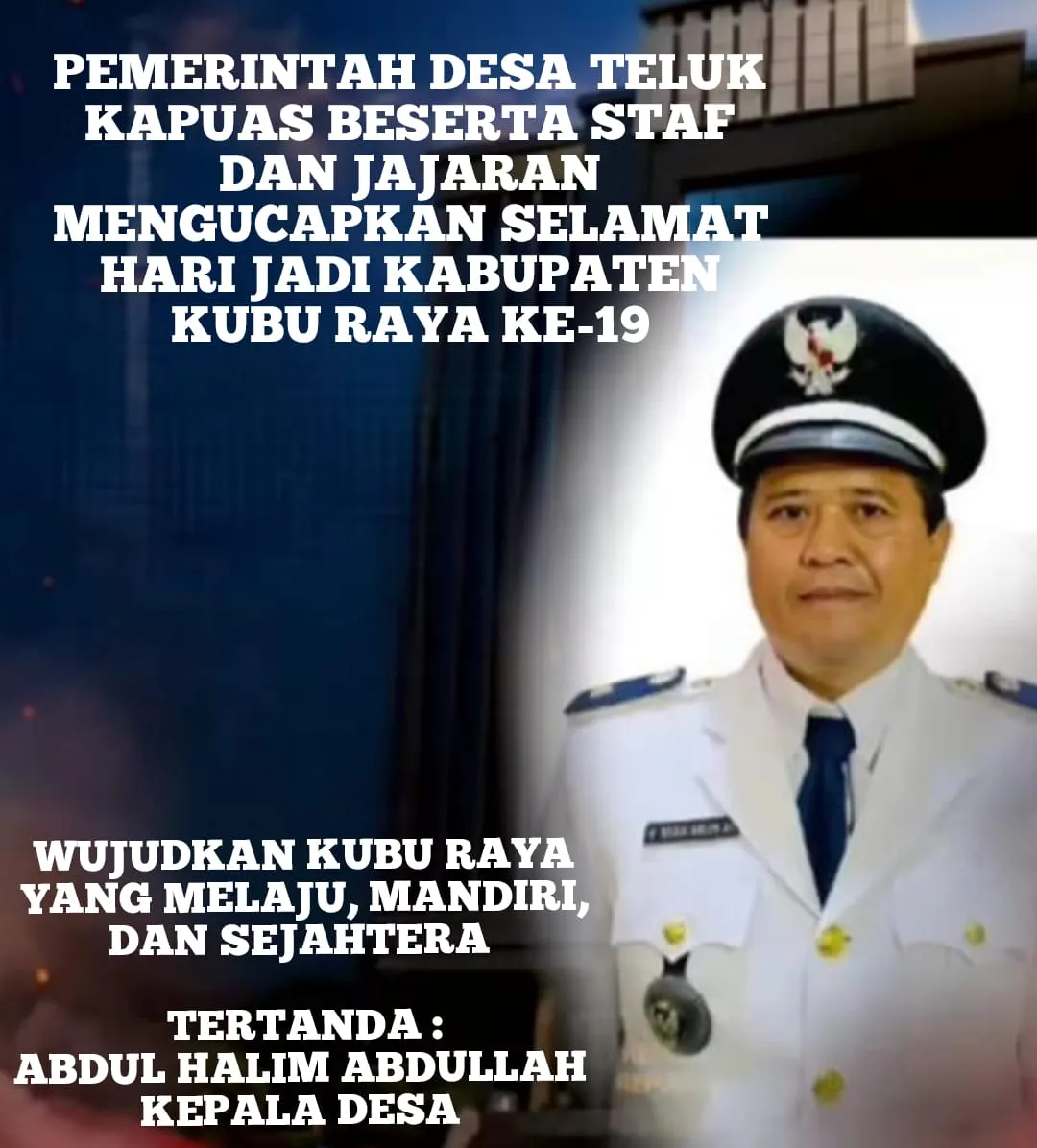 SELAMAT HARI JADI KABUPATEN  KUBU RAYA YANG KE-19
