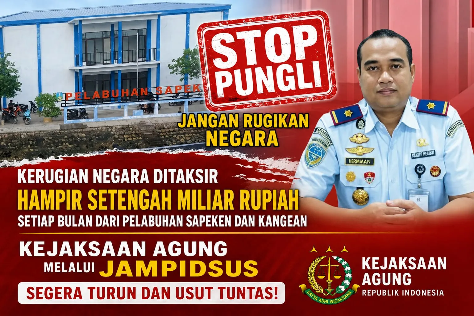 Gelombang Desakan Menguat : Aktivis Hukum, Mahasiswa, Segera Menggelar Aksi Demo di Jakarta, Minta Kejaksaan Agung Usut Dugaan Pungli di UPP Kelas III Sapeken, Kangean, hingga Tuntas