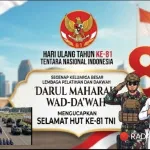 Semangat Mengawal Kedaulatan, Darul Maharah Wad-Da’wah Ucapkan Selamat HUT ke-81 TNI dan Ajak Kawula Muda Rawat Persatuan Bangsa