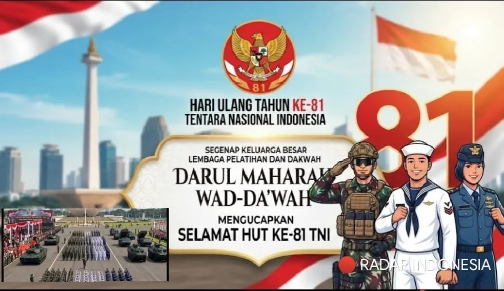 Semangat Mengawal Kedaulatan, Darul Maharah Wad-Da’wah Ucapkan Selamat HUT ke-81 TNI dan Ajak Kawula Muda Rawat Persatuan Bangsa