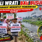 Kali Wrati Menghitam Dan Bau Busuk Ketua Forum Das Wrati Soroti Lambanya Tindak Lanjut